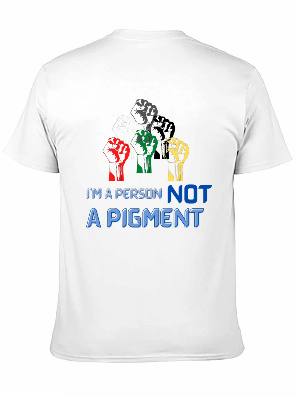 Im a Person Not a Pigment Graphic T-Shirt
