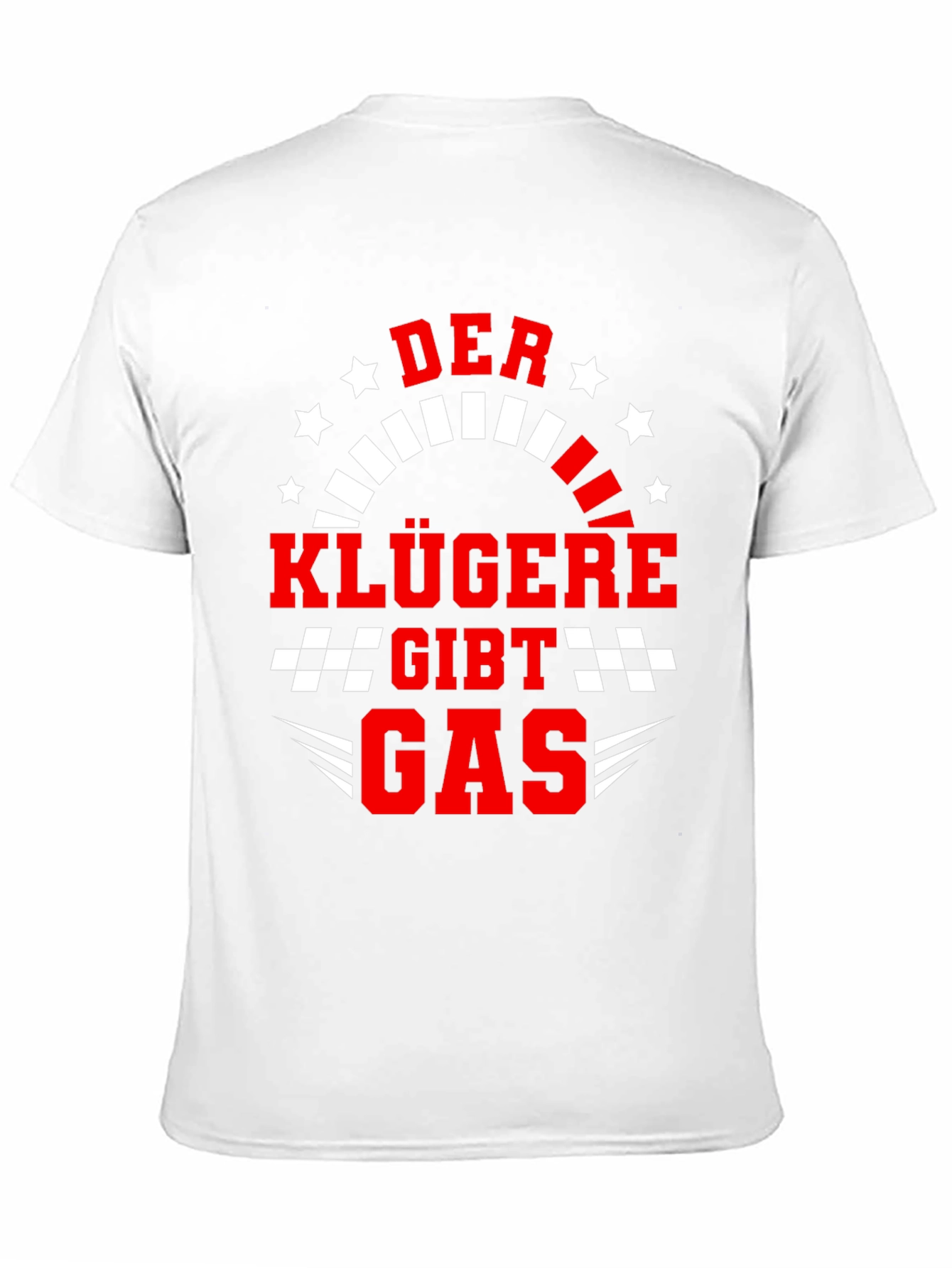 Der Klügere Gibt Gas Graphic Tee