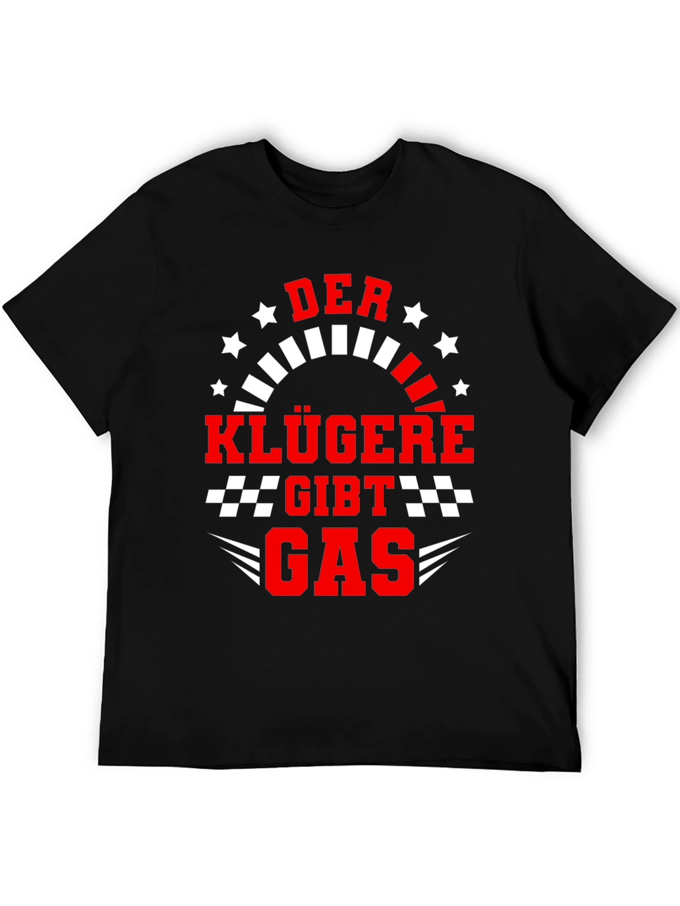 Der Klügere Gibt Gas Graphic Tee