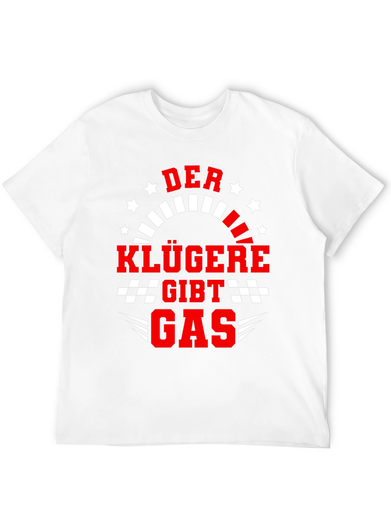 Der Klügere Gibt Gas Graphic Tee