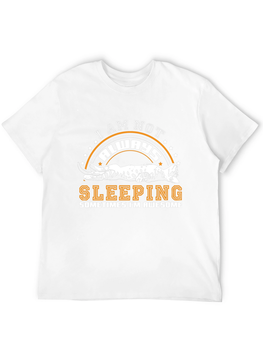 I Am Not Always Sleeping Cat Graphic T-Shirt