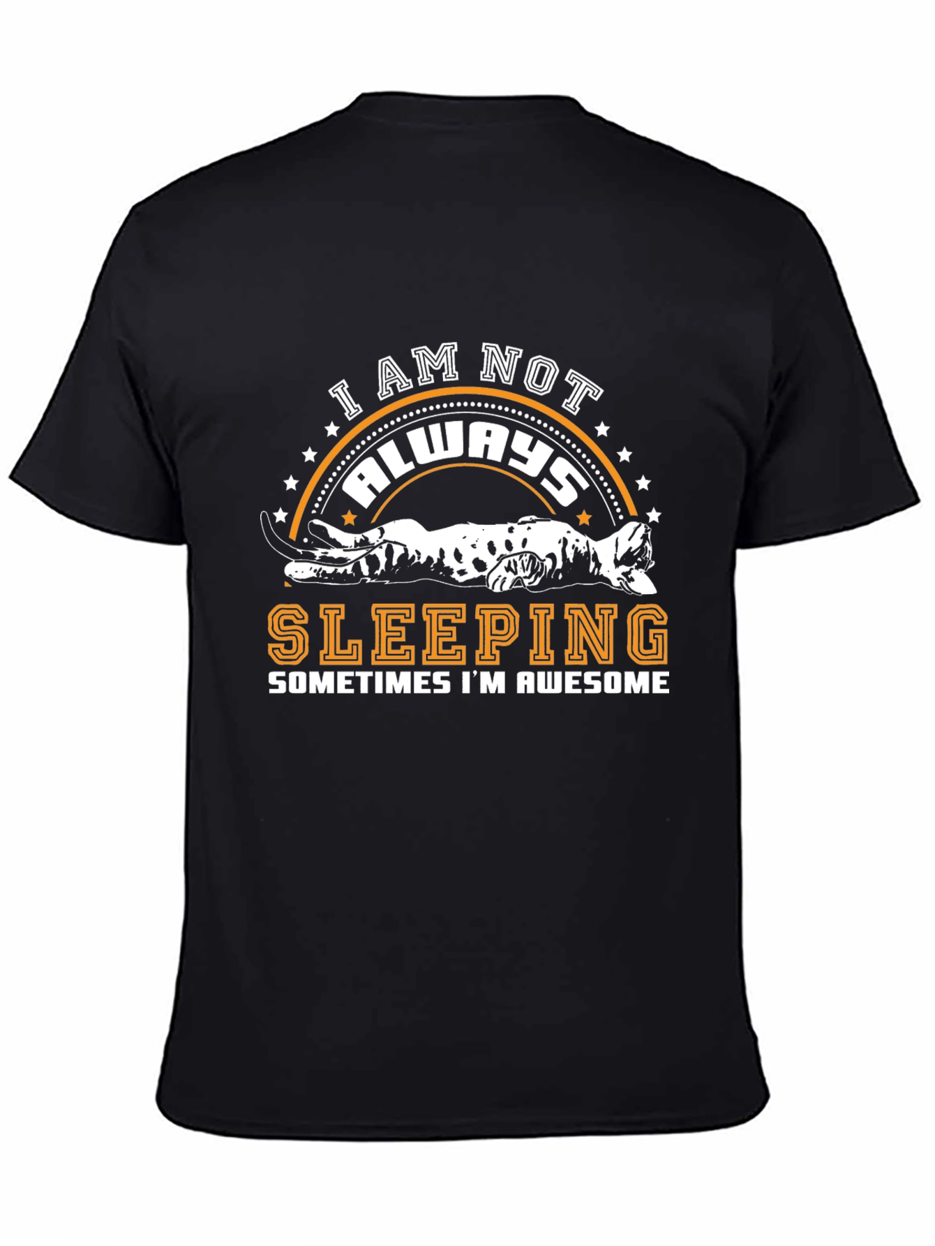 I Am Not Always Sleeping Cat Graphic T-Shirt