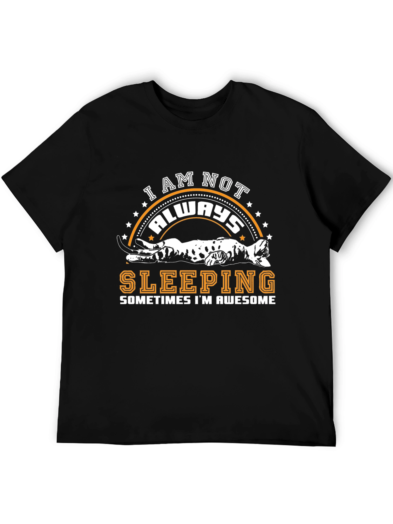 I Am Not Always Sleeping Cat Graphic T-Shirt