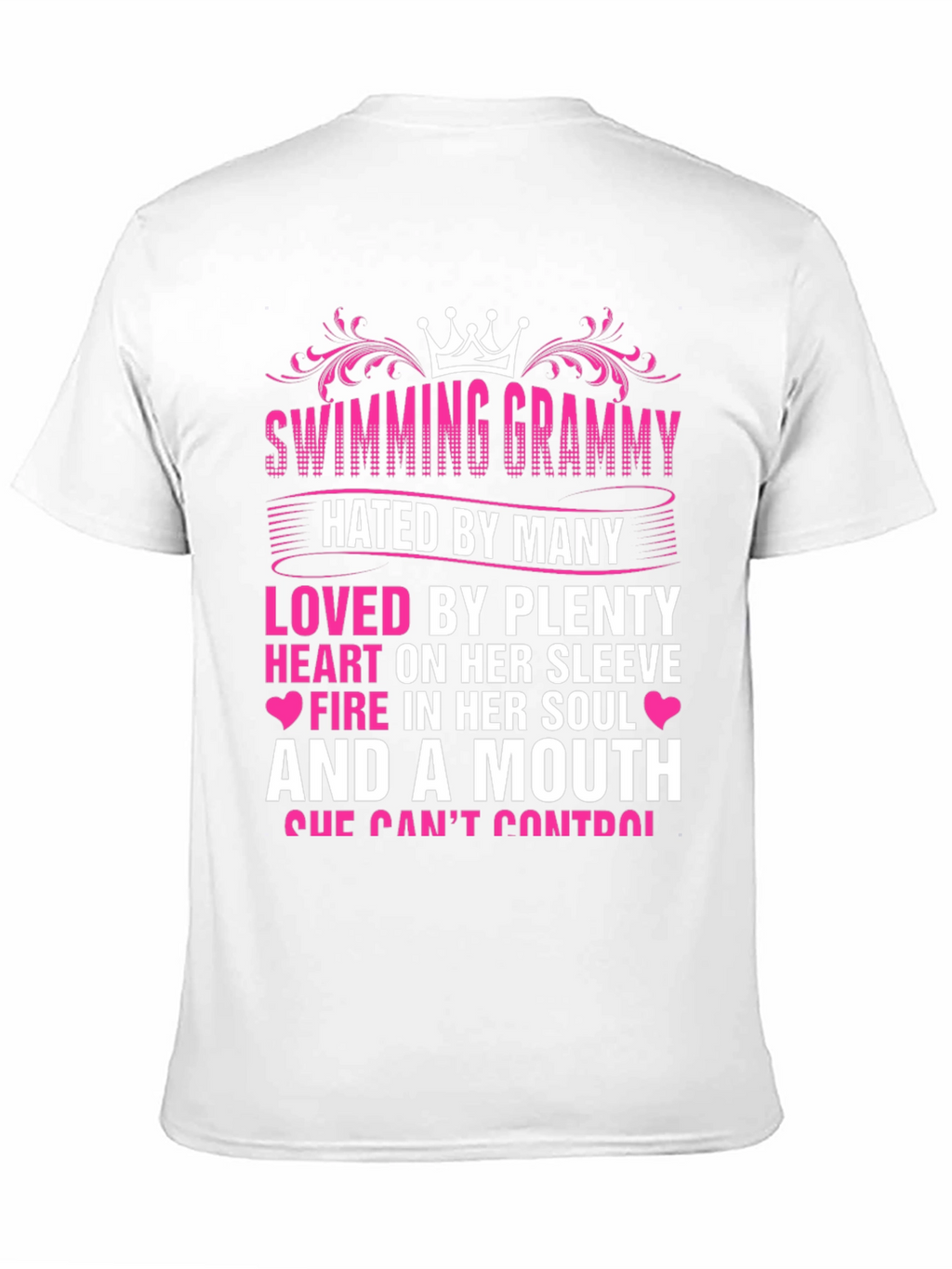 Swimming Grammy T-Shirt - Hated By Many