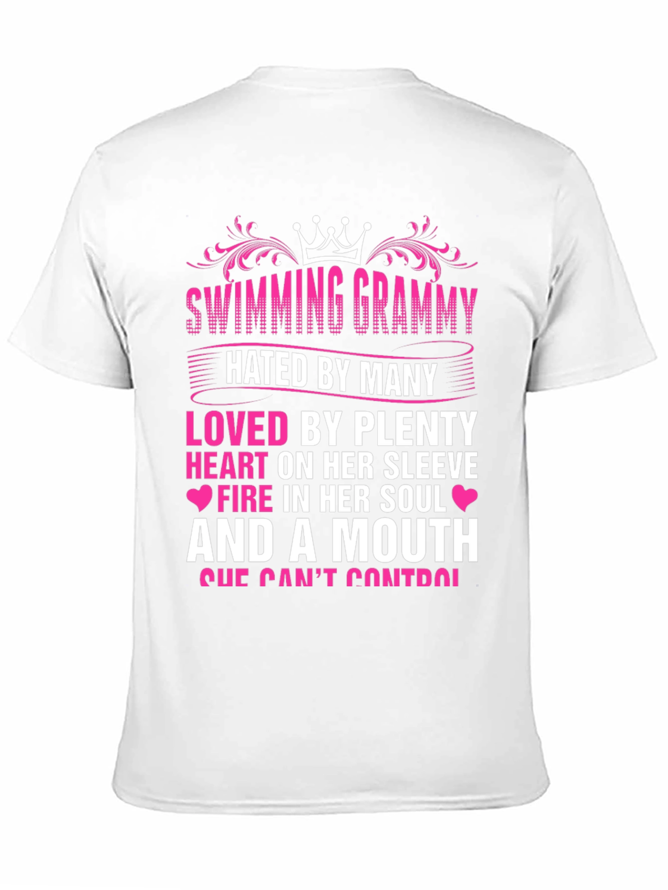 Swimming Grammy T-Shirt - Hated By Many