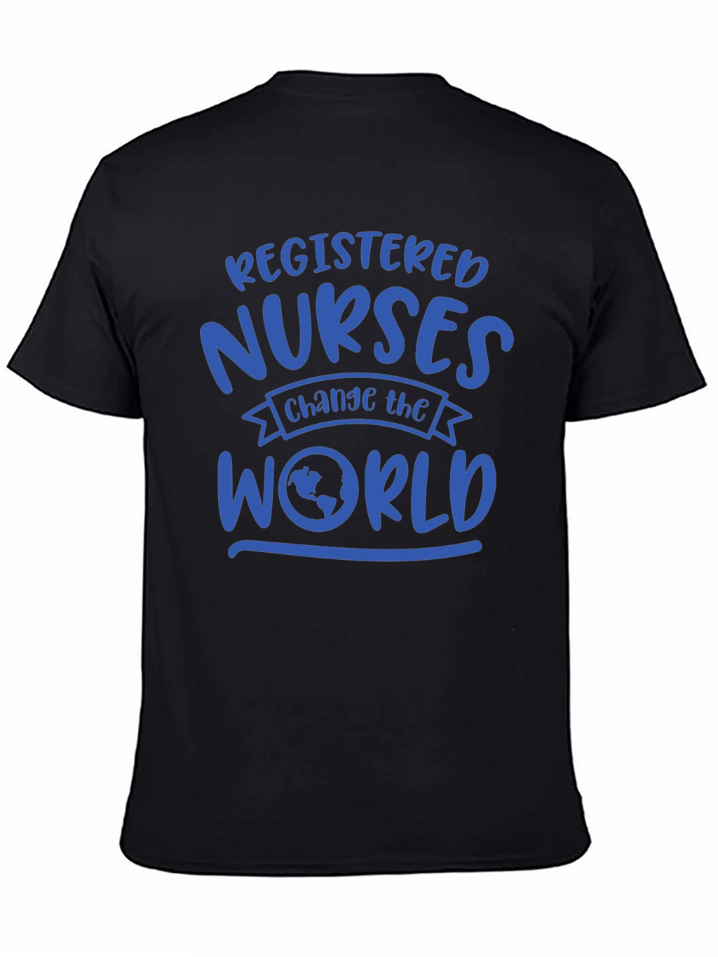 Registered Nurses Change the World T-Shirt