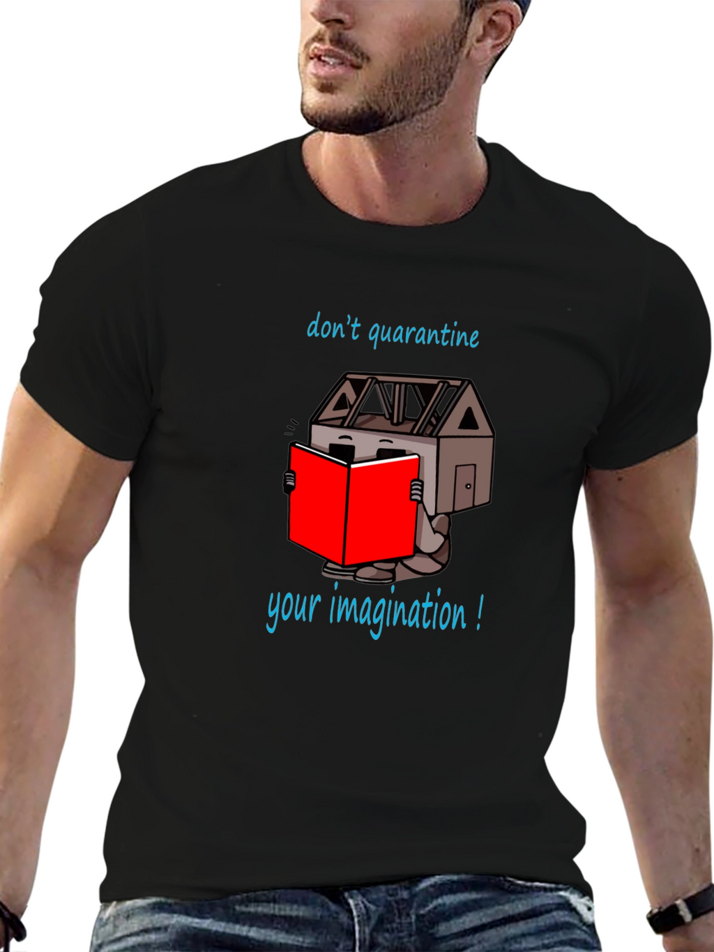 Dont Quarantine Imagination T-Shirt - Unique Design