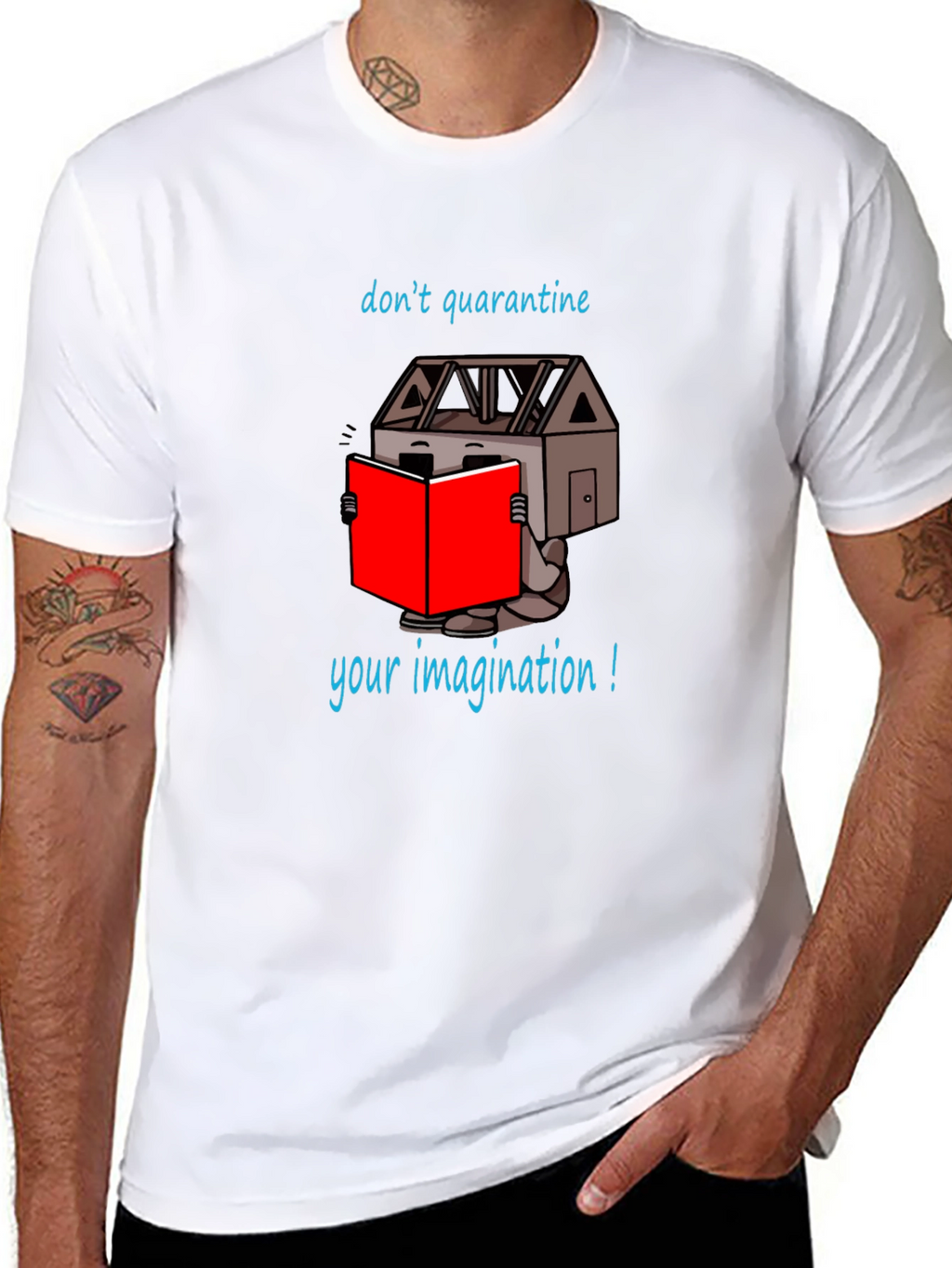 Dont Quarantine Imagination T-Shirt - Unique Design