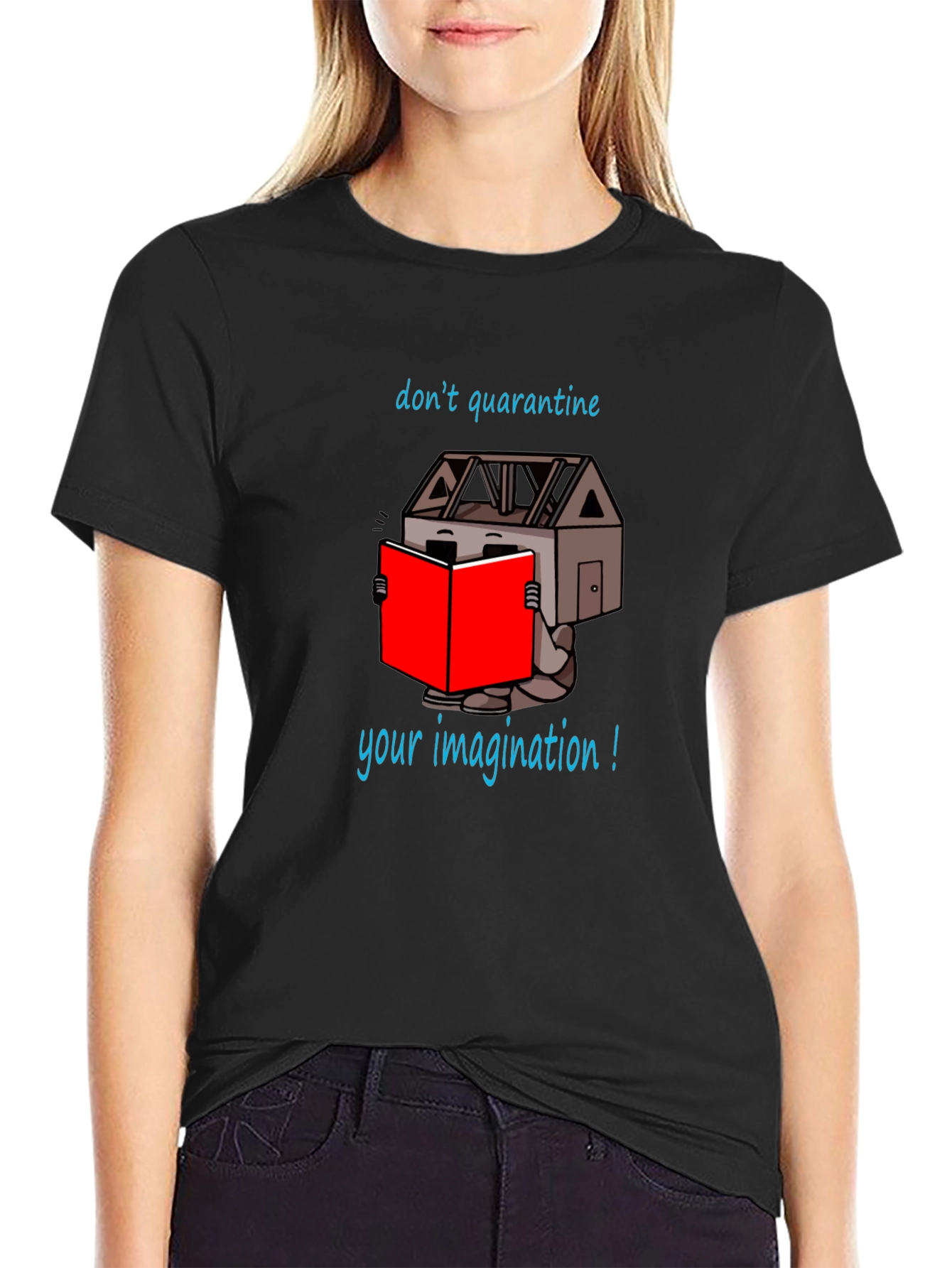 Dont Quarantine Imagination T-Shirt - Unique Design