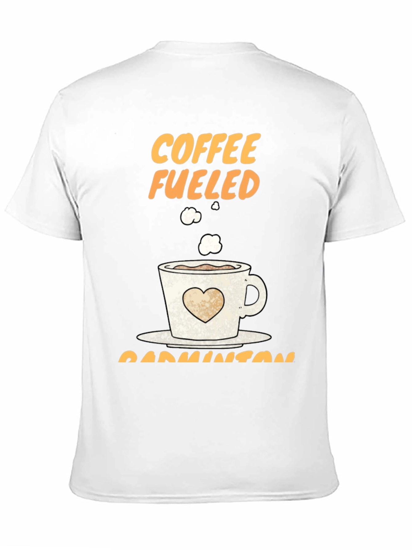 Coffee Fueled Badminton T-Shirt