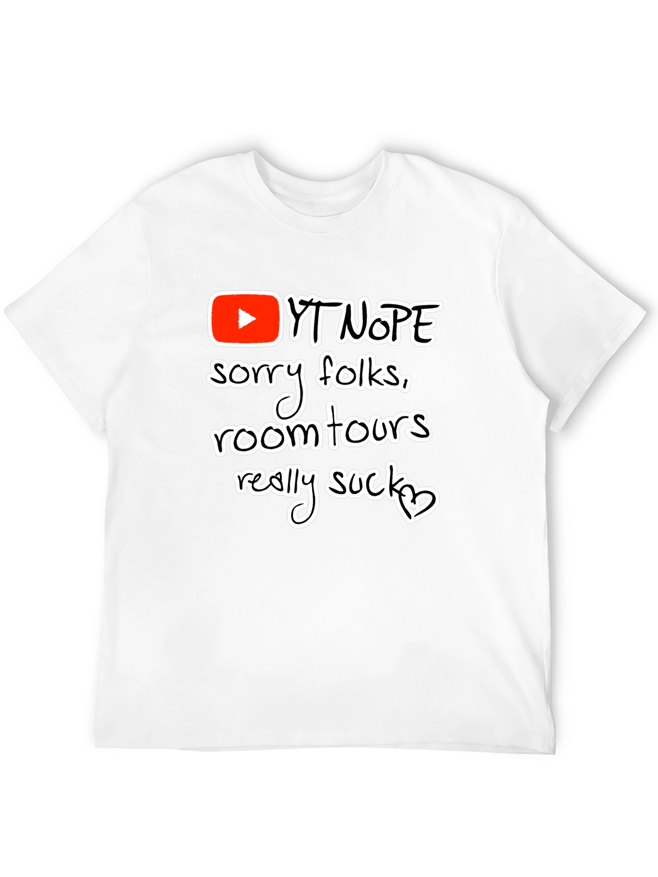 YT Nope Room Tours Suck T-Shirt - Black
