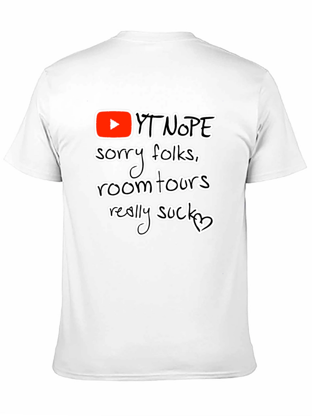 YT Nope Room Tours Suck T-Shirt - Black