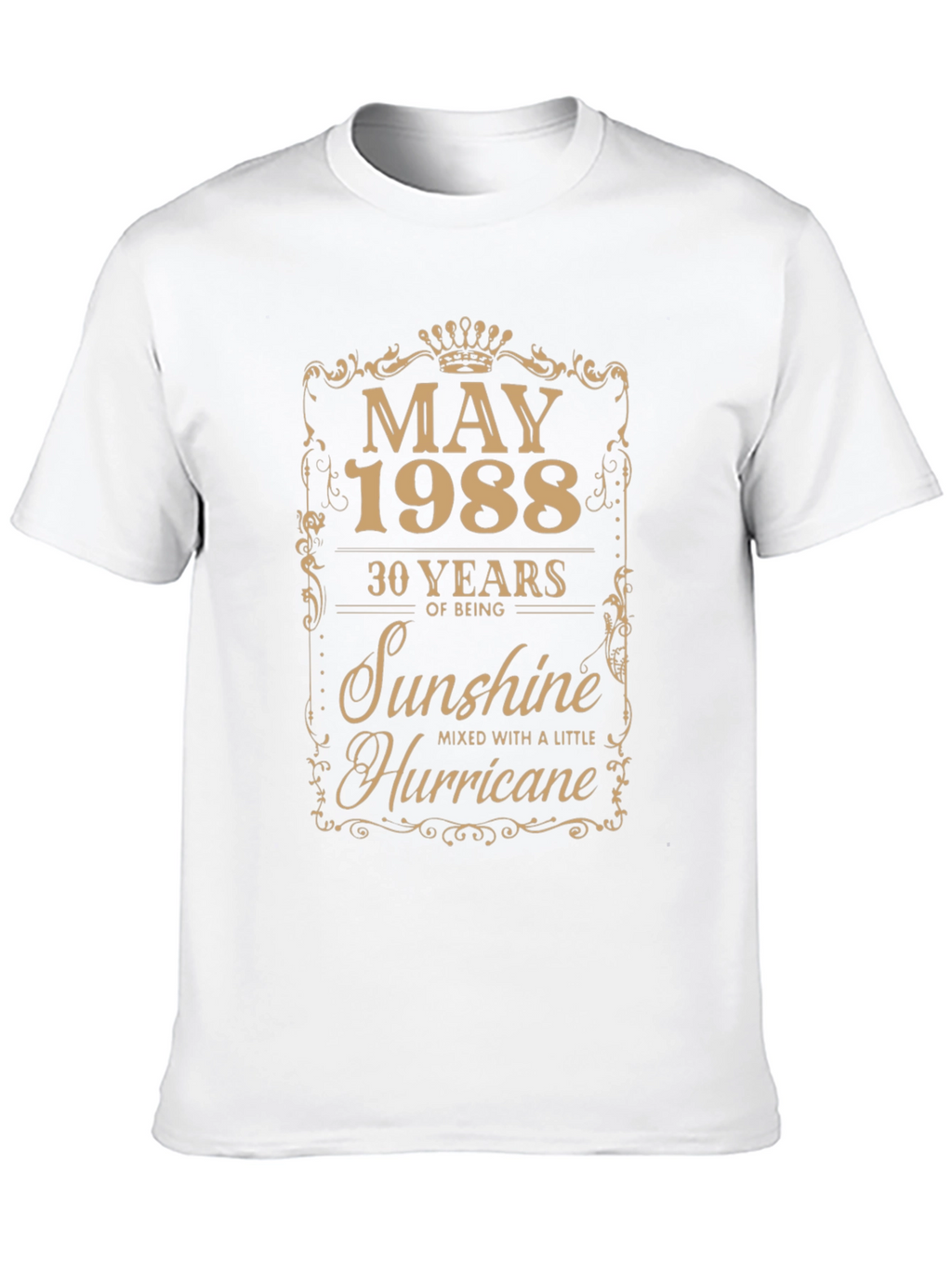 May 1988 30th Birthday Sunshine Hurricane T-Shirt