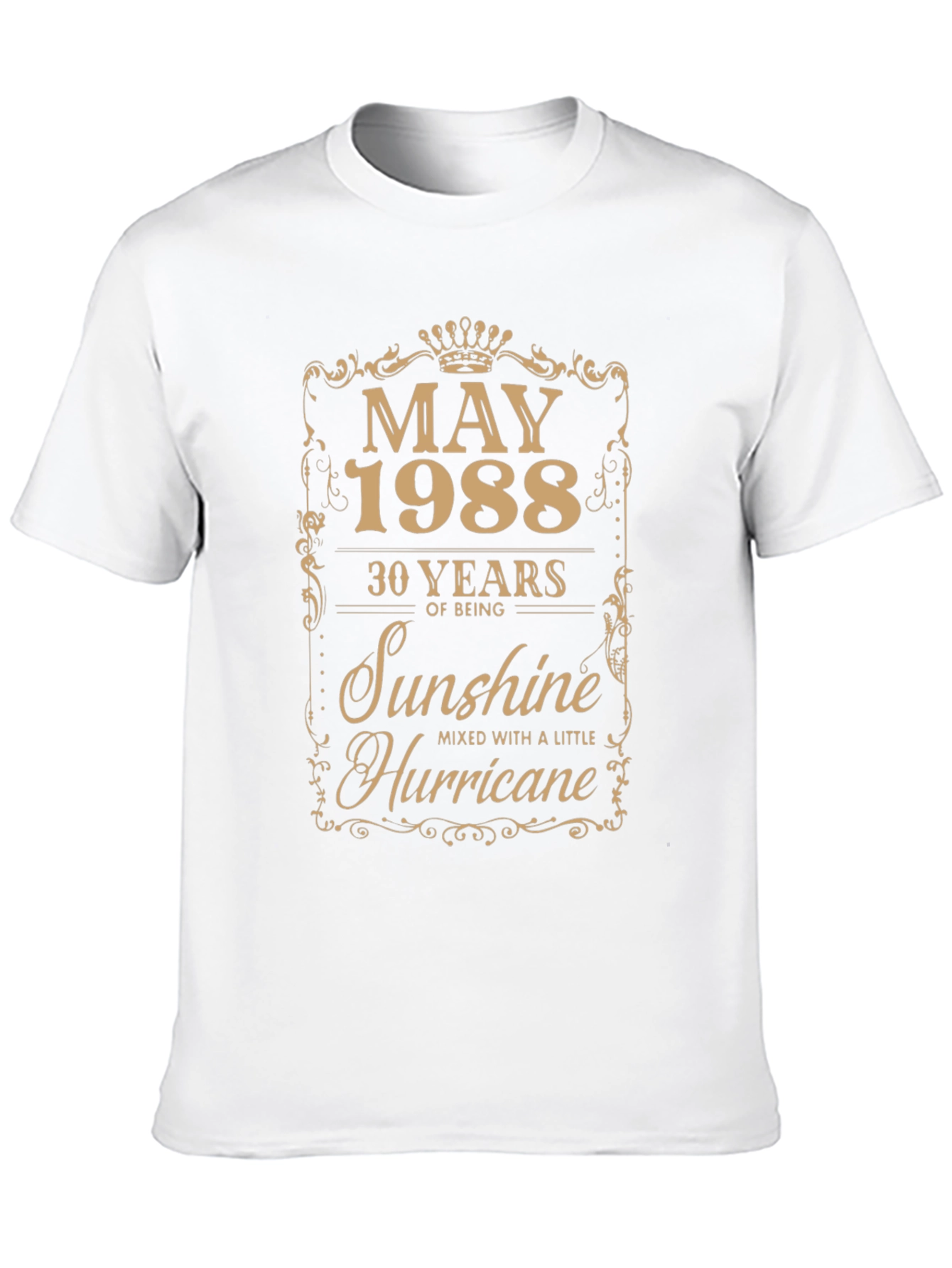 May 1988 30th Birthday Sunshine Hurricane T-Shirt