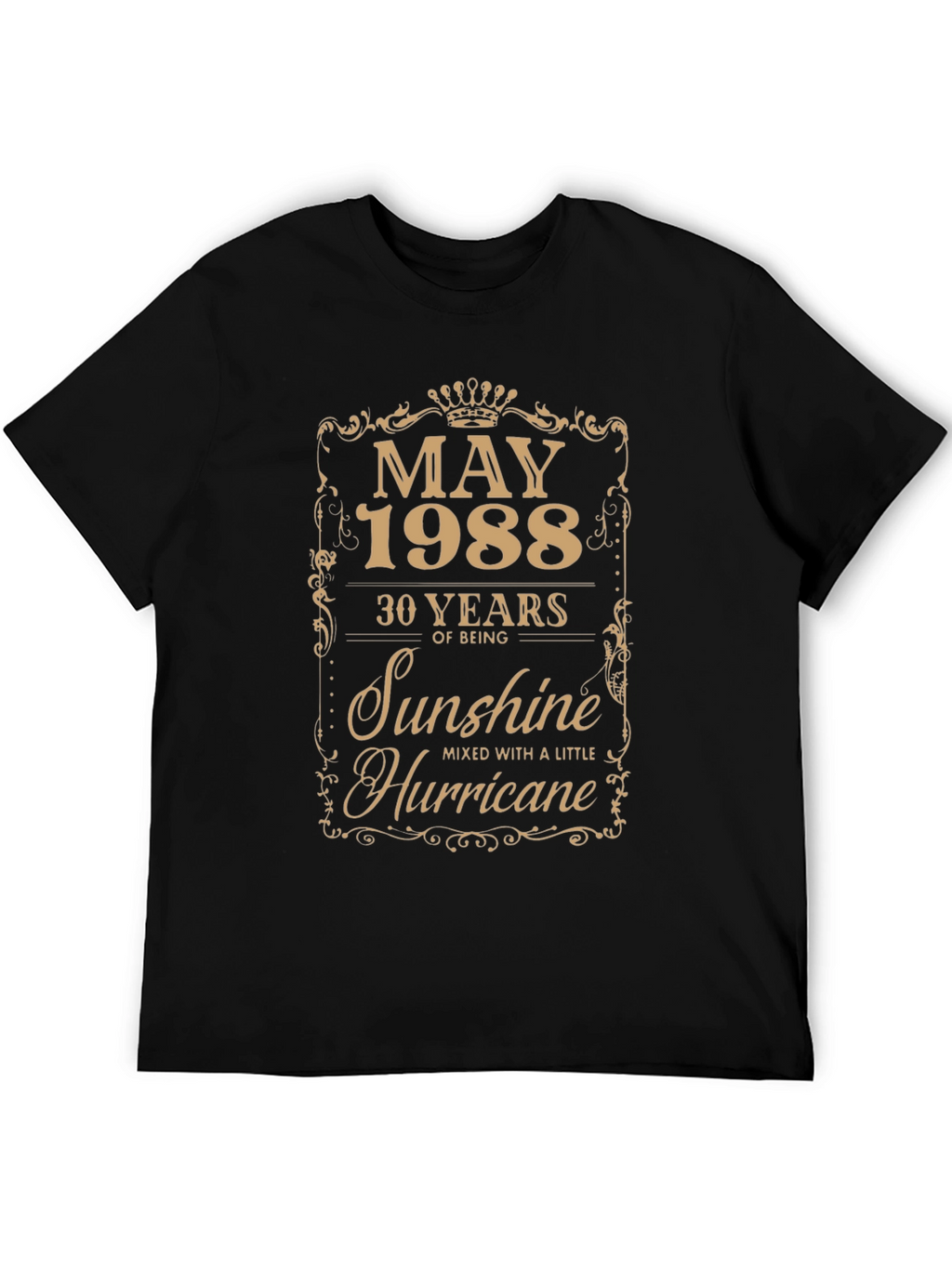 May 1988 30th Birthday Sunshine Hurricane T-Shirt
