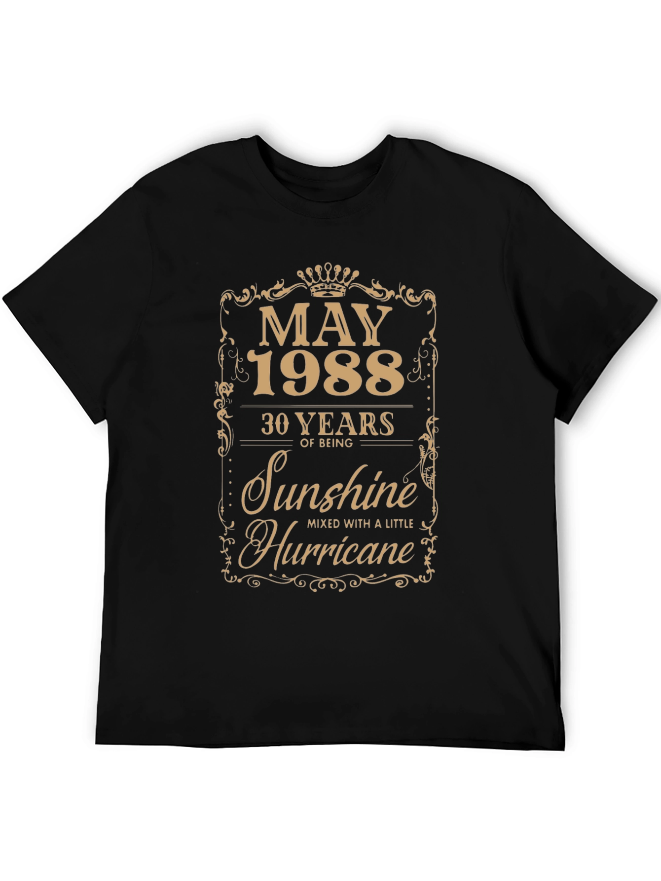 May 1988 30th Birthday Sunshine Hurricane T-Shirt