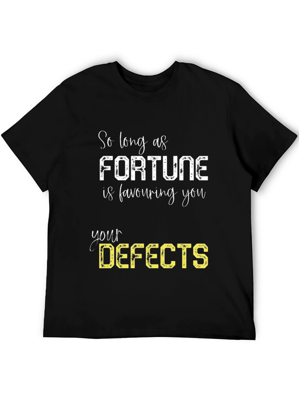 Fortune Favors Defects - Funny Graphic Tee