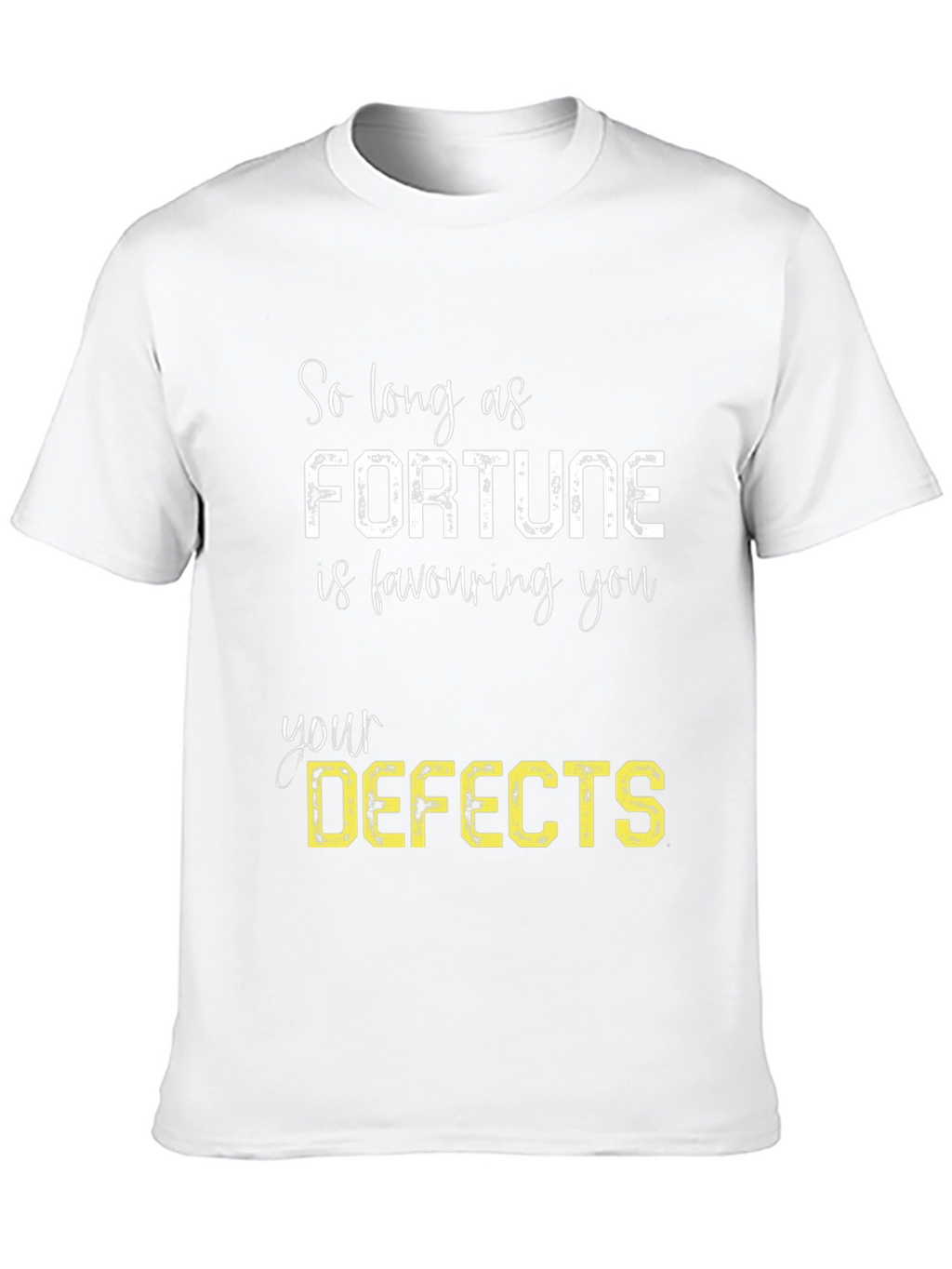 Fortune Favors Defects - Funny Graphic Tee