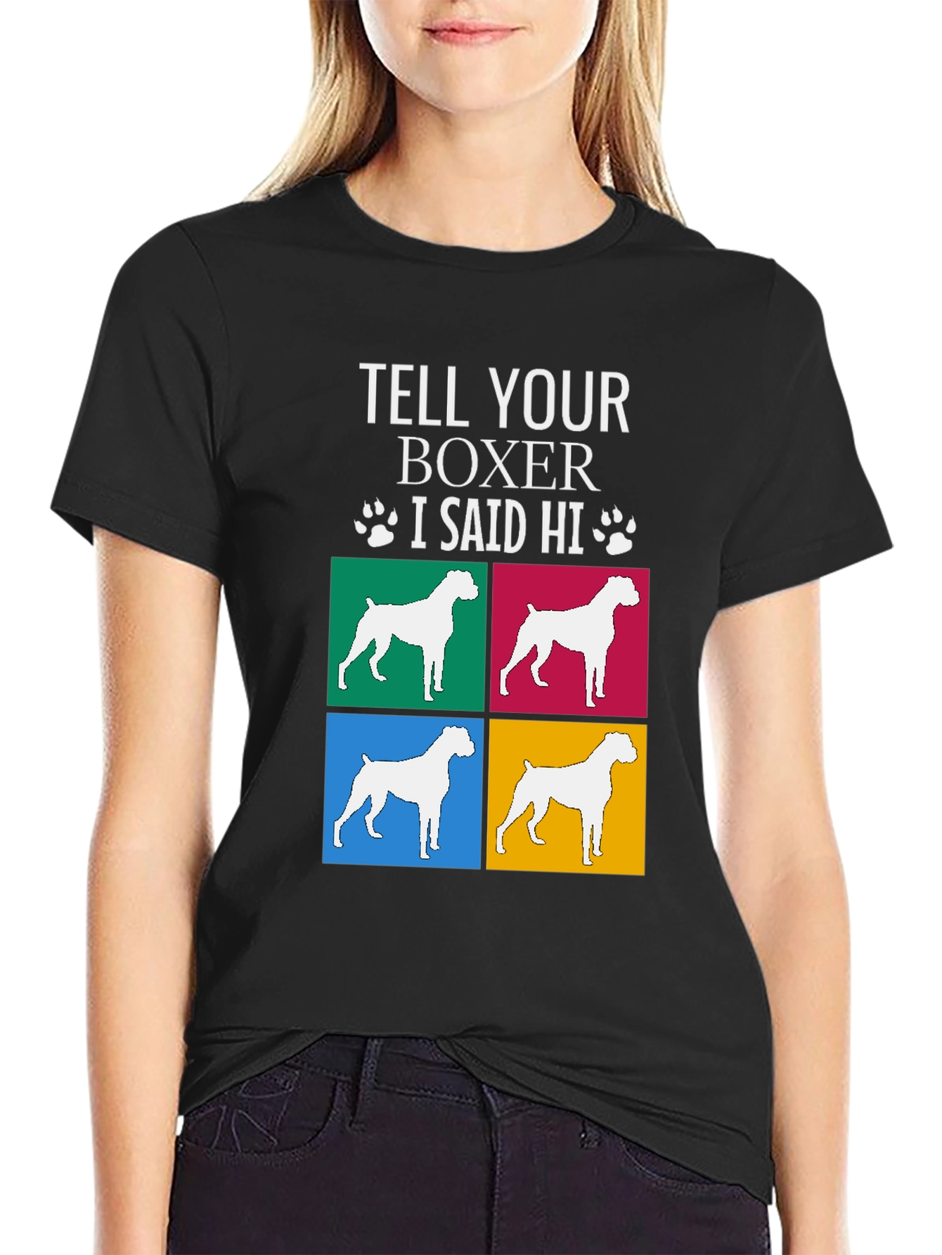 Tell Your Boxer I Said Hi Graphic Tee