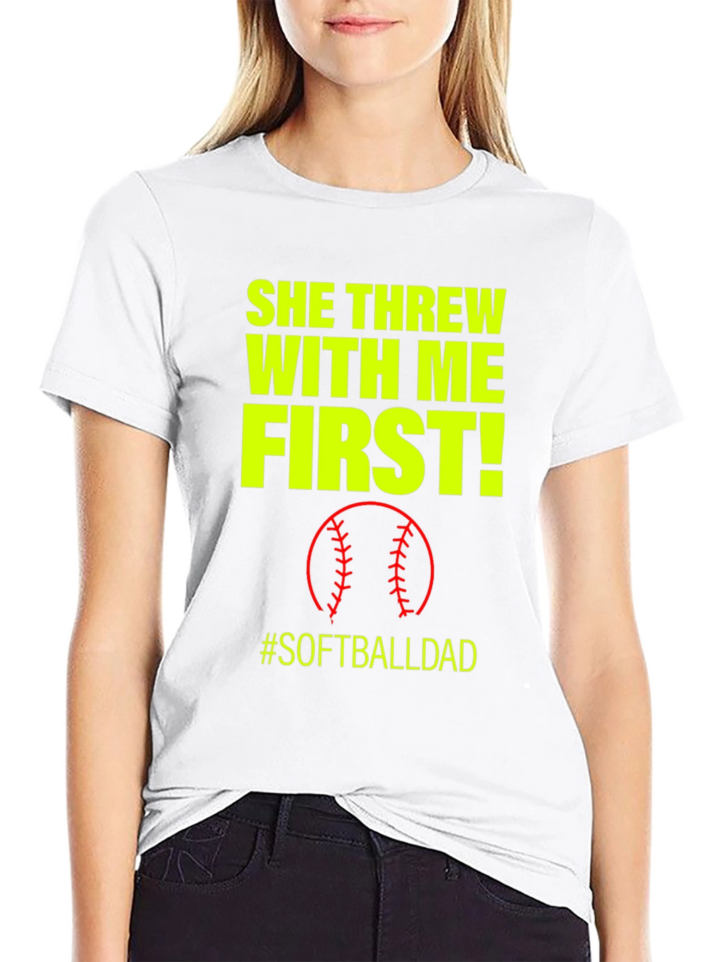 She Threw With Me First #SoftballDad T-Shirt