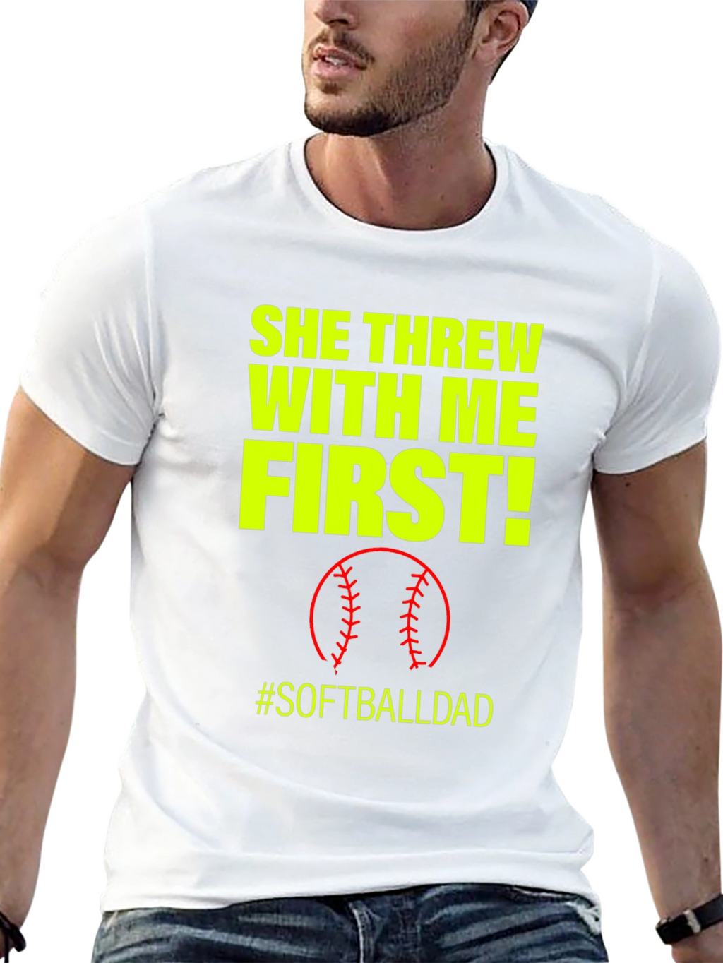 She Threw With Me First #SoftballDad T-Shirt
