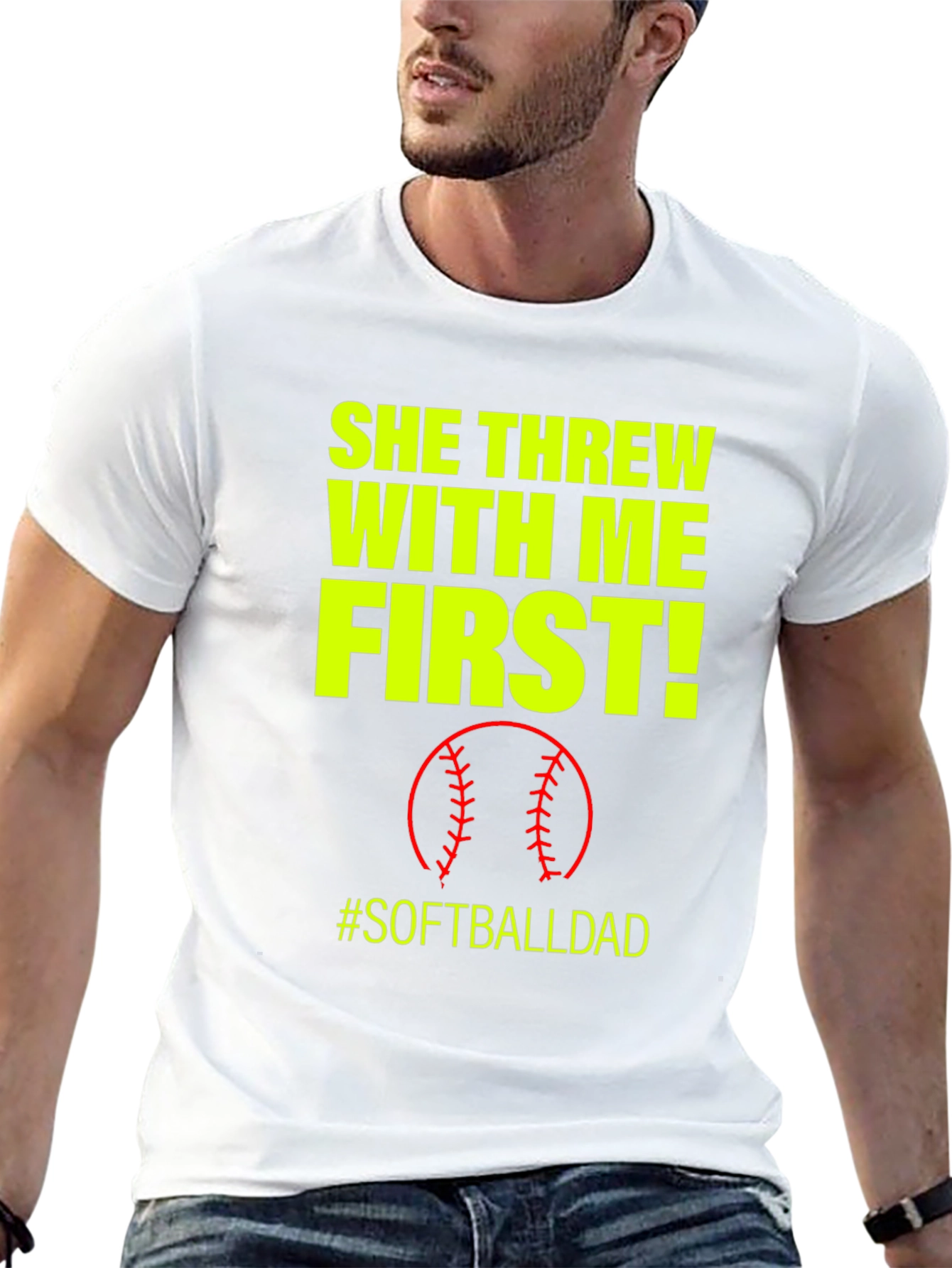 She Threw With Me First #SoftballDad T-Shirt