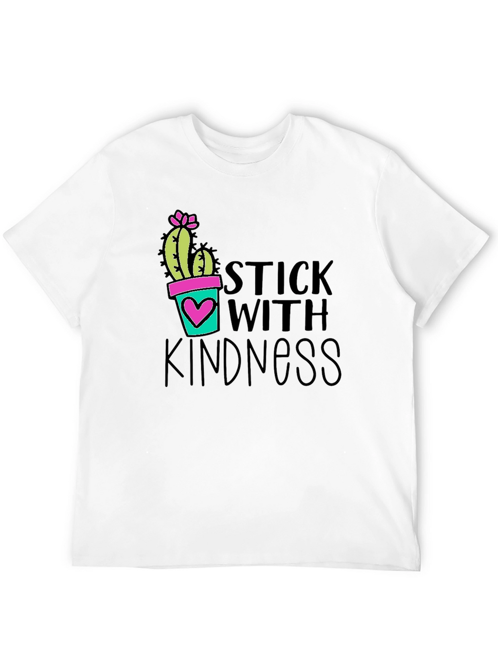 Stick With Kindness Graphic T-Shirt