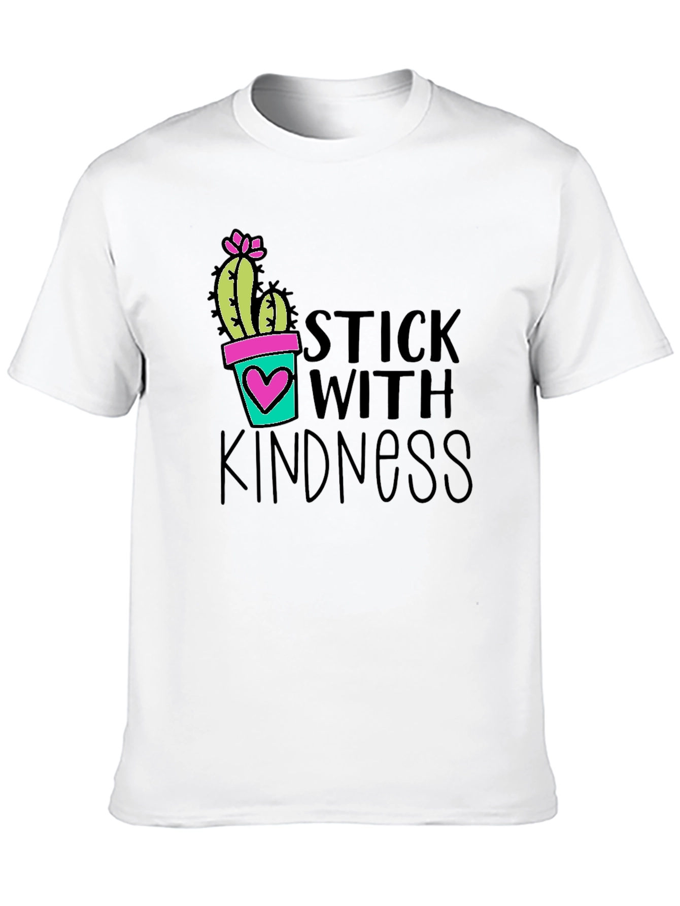 Stick With Kindness Graphic T-Shirt