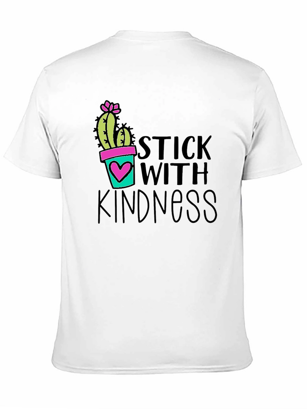 Stick With Kindness Graphic T-Shirt