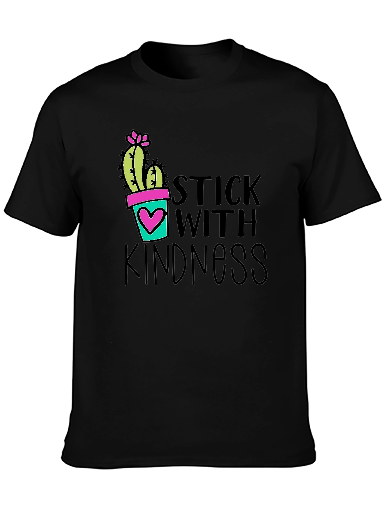 Stick With Kindness Graphic T-Shirt