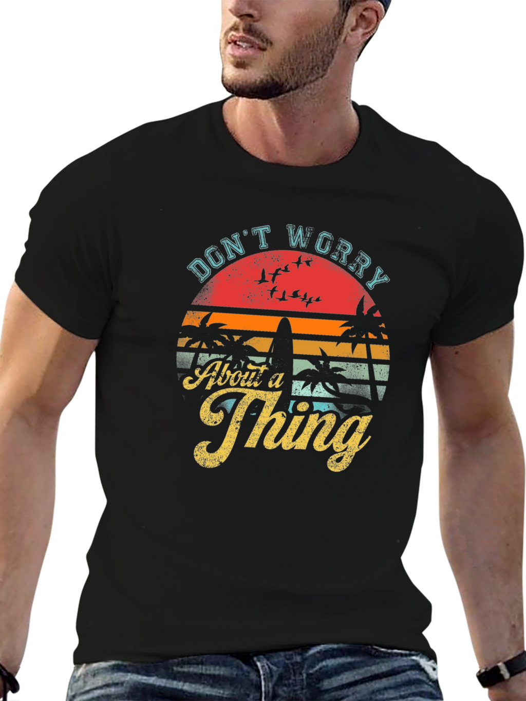 Dont Worry About a Thing T-Shirt
