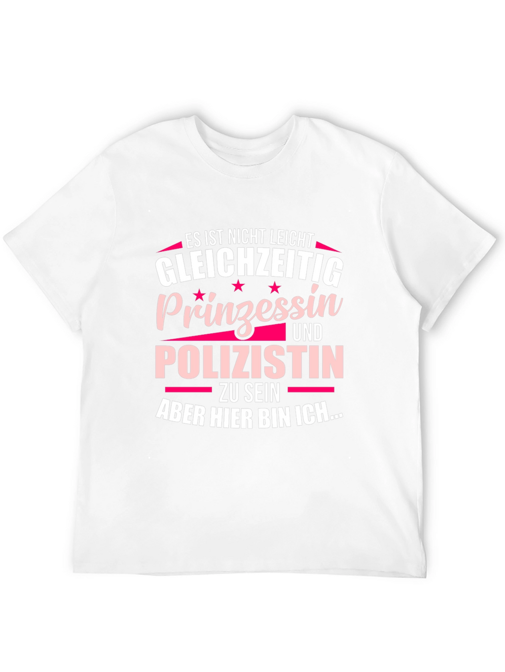Princess & Cop T-Shirt - German Text Funny Tee