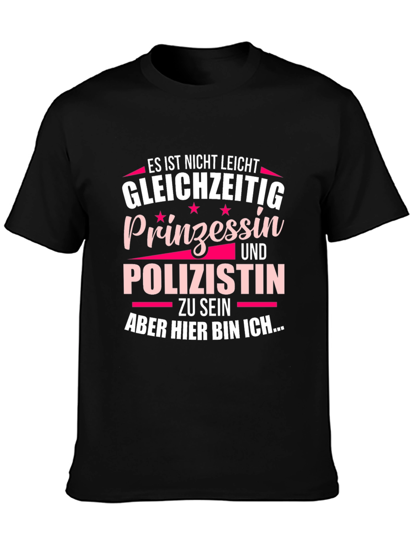 Princess & Cop T-Shirt - German Text Funny Tee