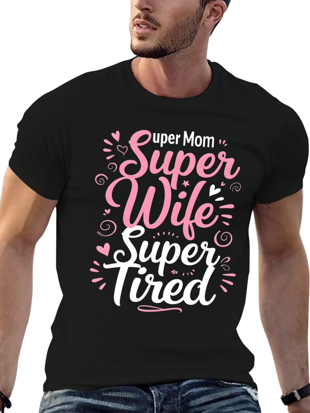 Super Mom Wife Tired Graphic T-Shirt