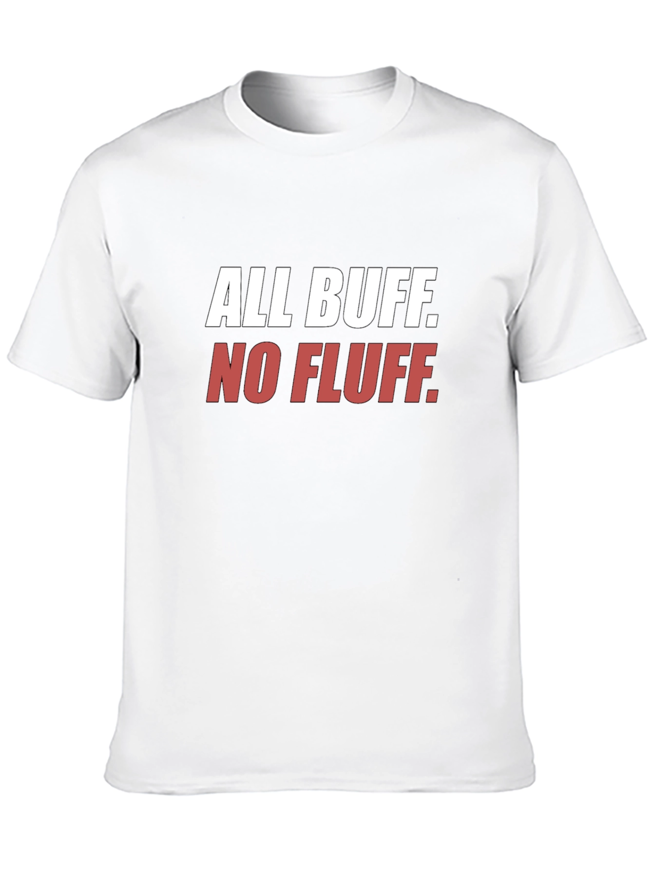 All Buff No Fluff Black T-Shirt