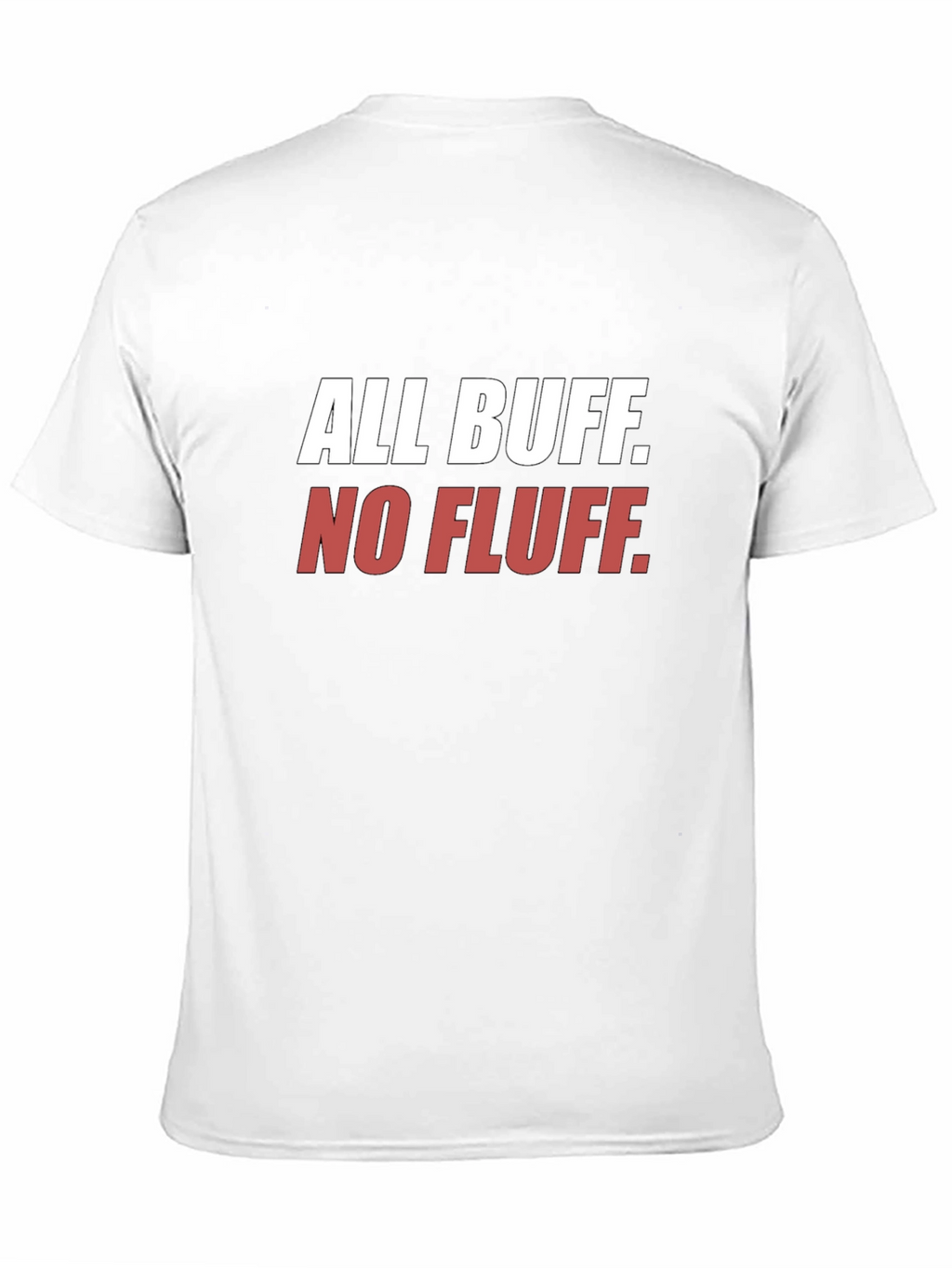 All Buff No Fluff Black T-Shirt