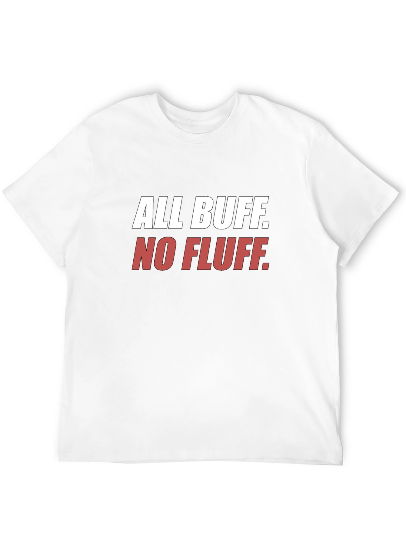 All Buff No Fluff Black T-Shirt