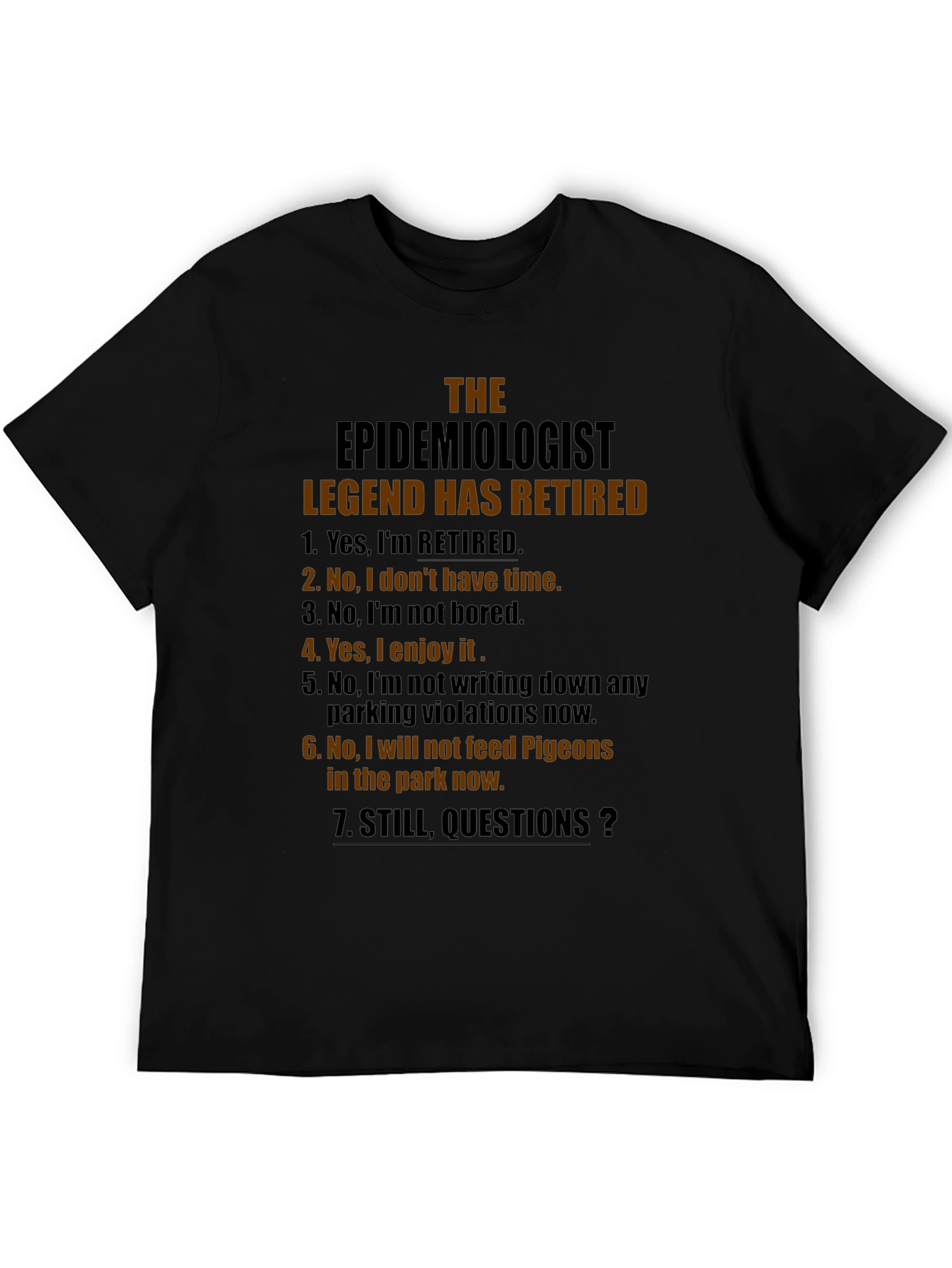 Retired Epidemiologist Legend Graphic T-Shirt