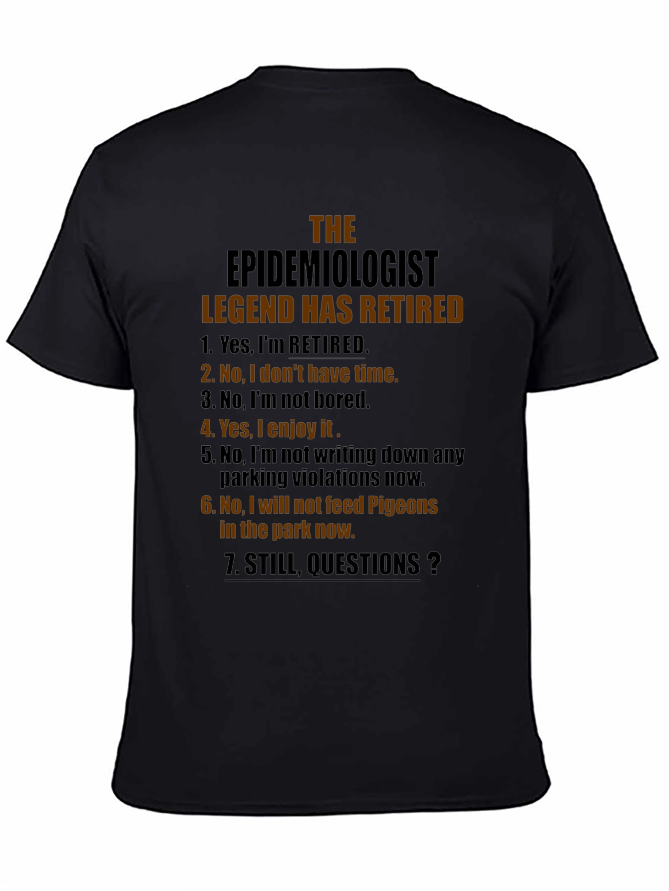 Retired Epidemiologist Legend Graphic T-Shirt