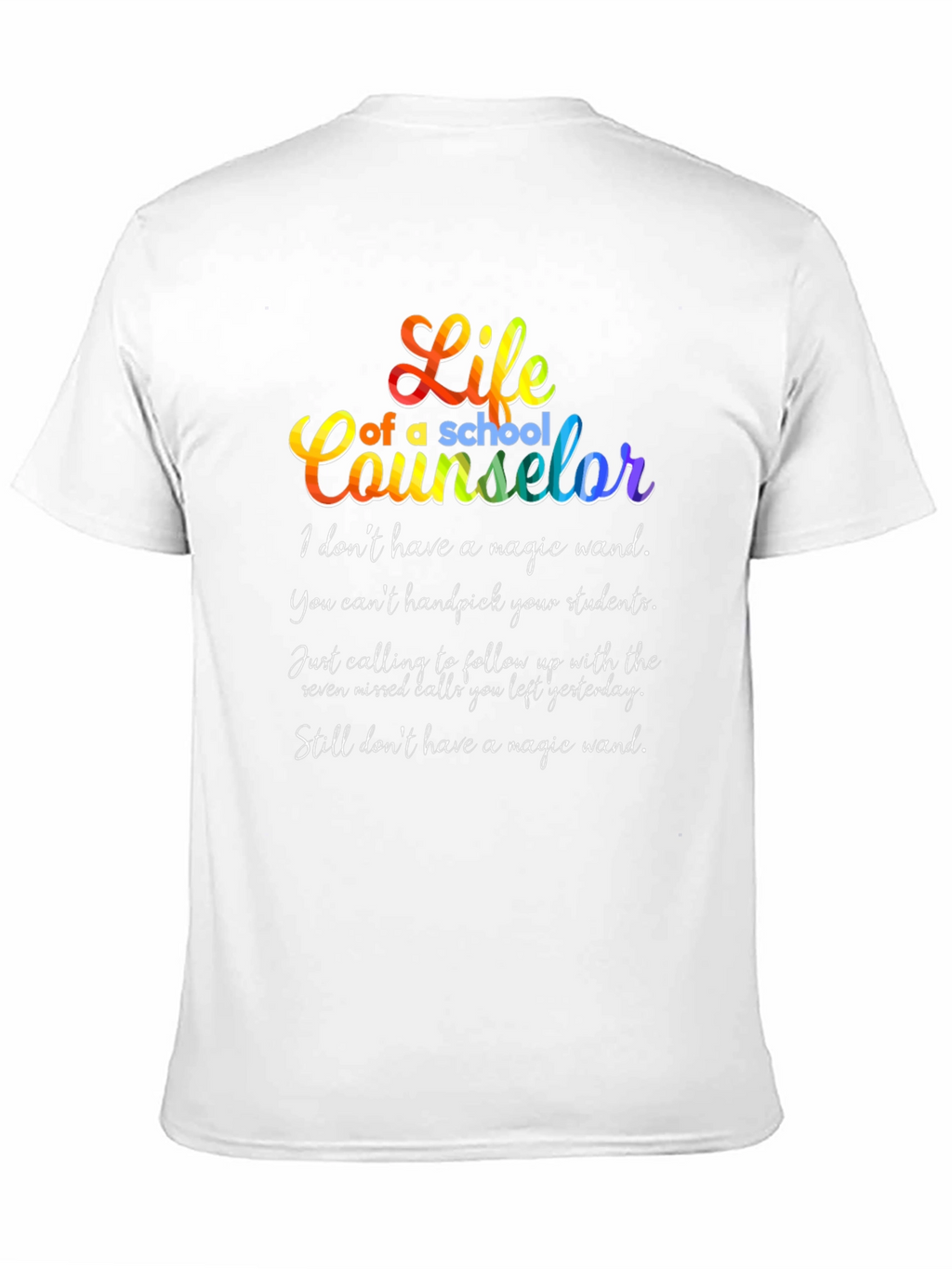 Life of a School Counselor Graphic Tee