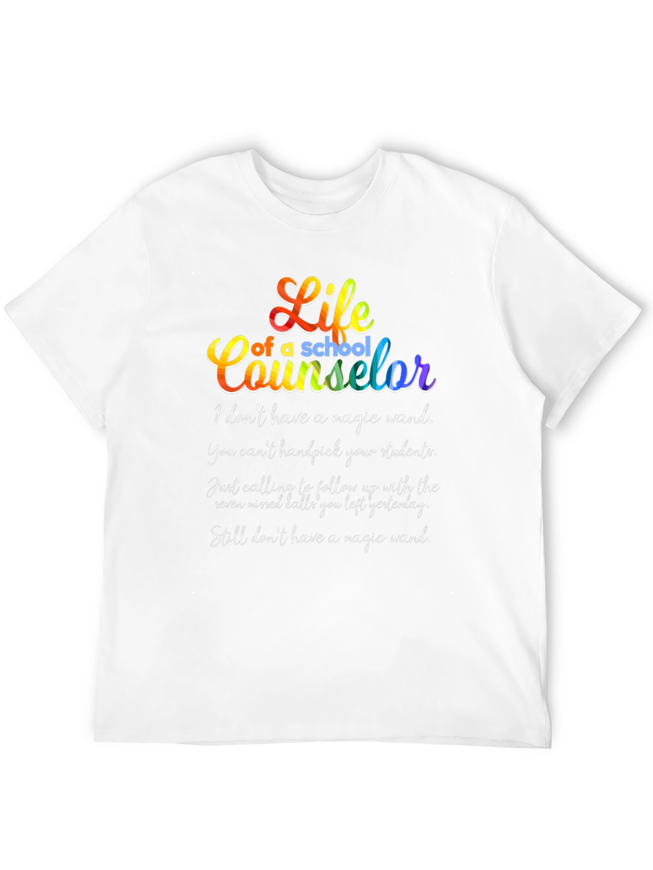 Life of a School Counselor Graphic Tee