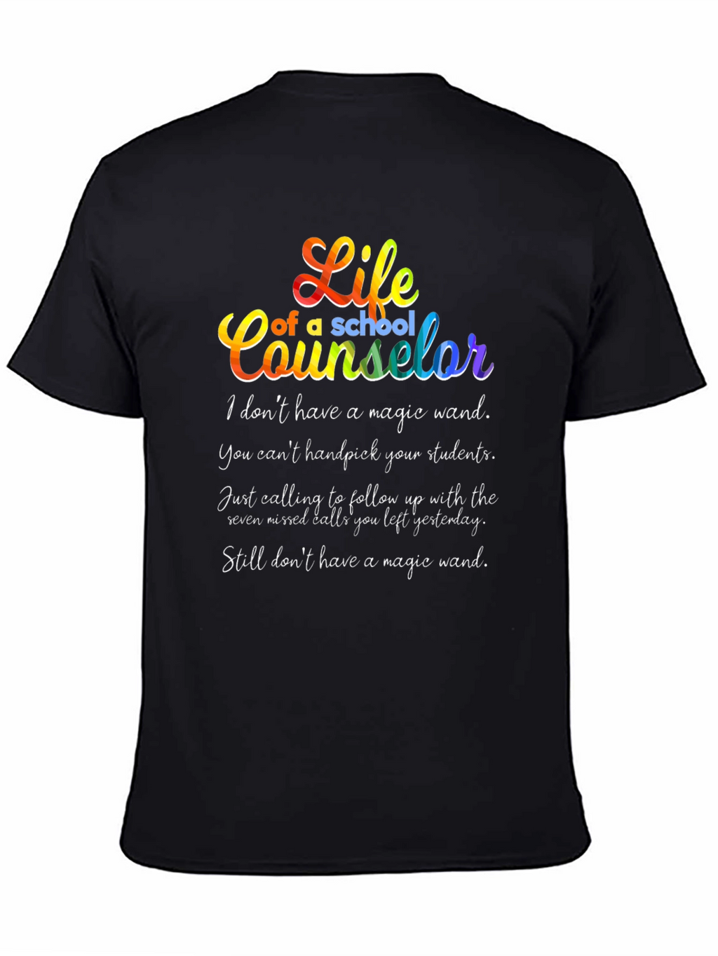 Life of a School Counselor Graphic Tee