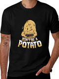Funny Gamer T-Shirt - Dont Be a Potato
