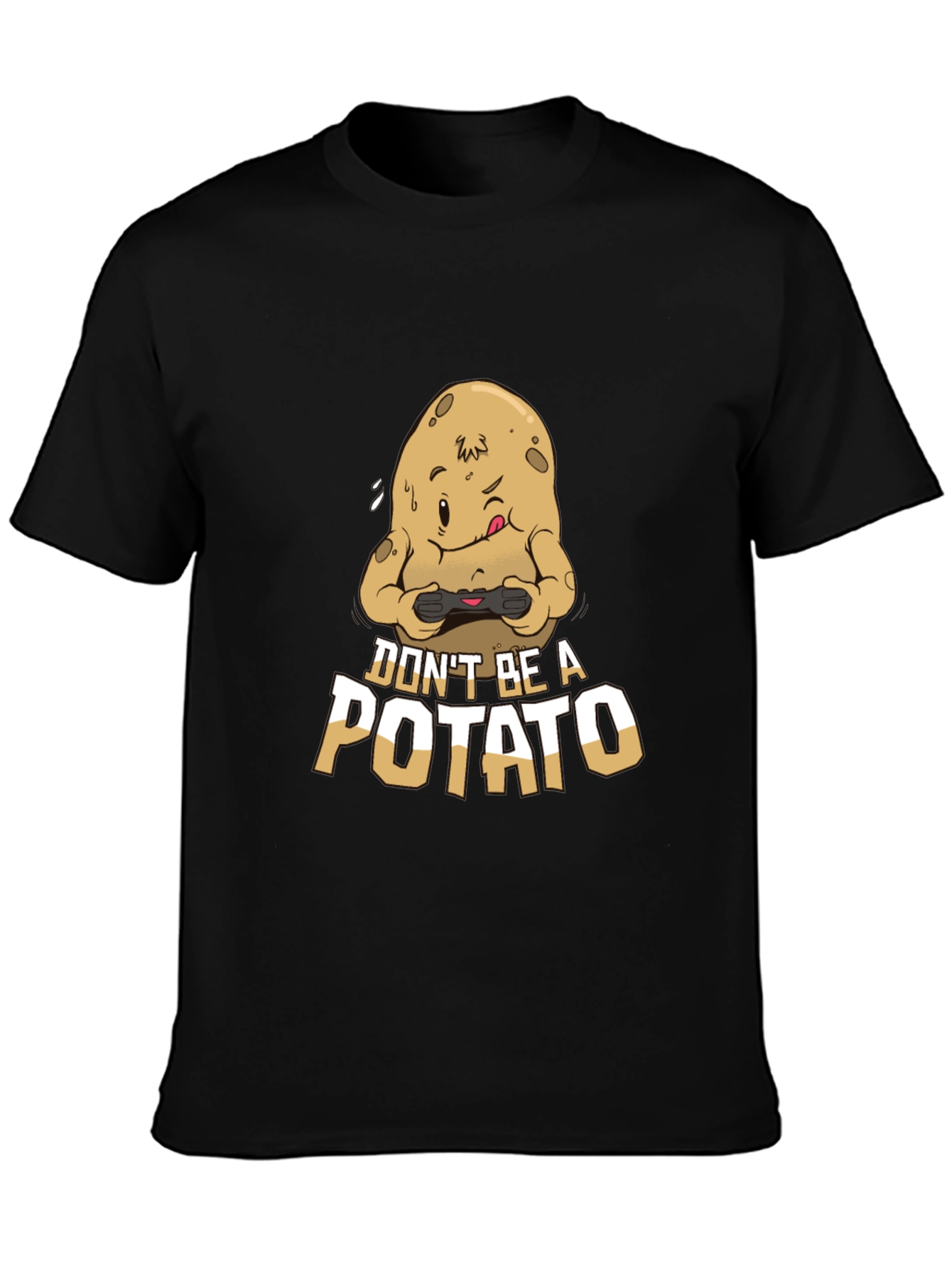 Funny Gamer T-Shirt - Dont Be a Potato
