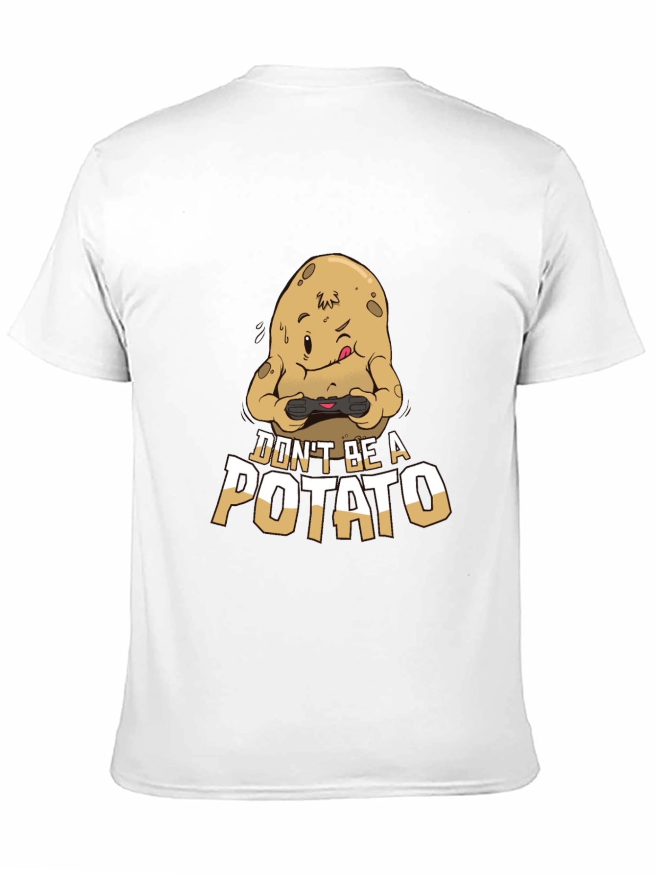 Funny Gamer T-Shirt - Dont Be a Potato
