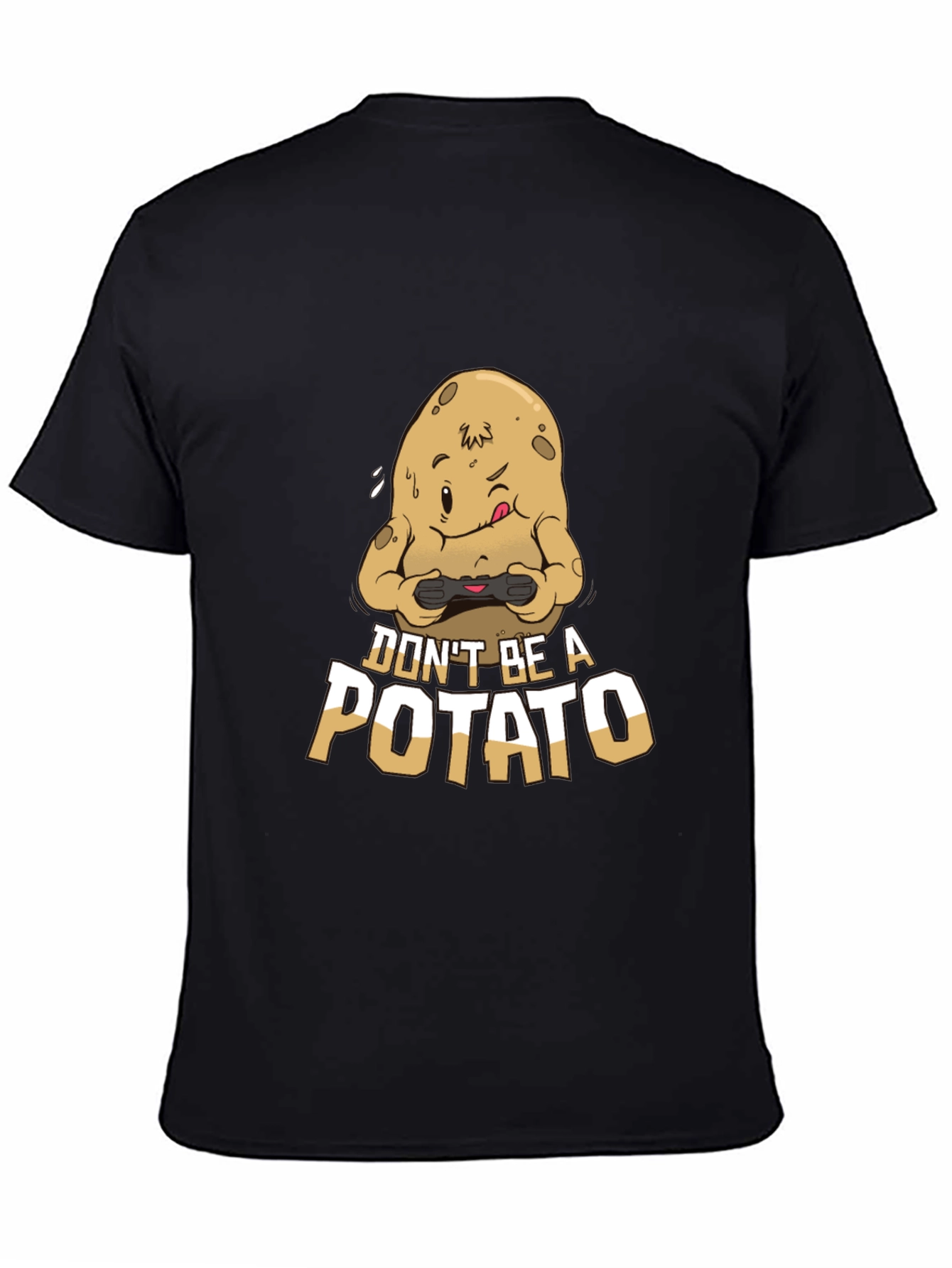 Funny Gamer T-Shirt - Dont Be a Potato