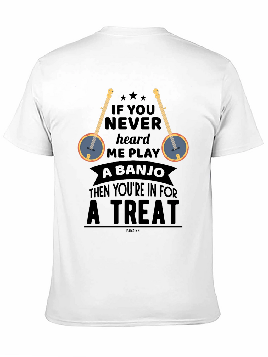 Banjo Player T-Shirt - Treat Yourself!