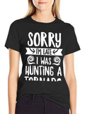 Sorry Im Late Tornado Hunter Graphic Tee