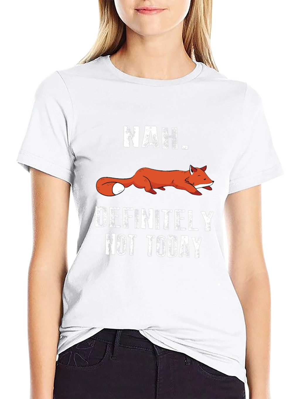 Funny Fox T-Shirt - Nah. Definitely Not Today