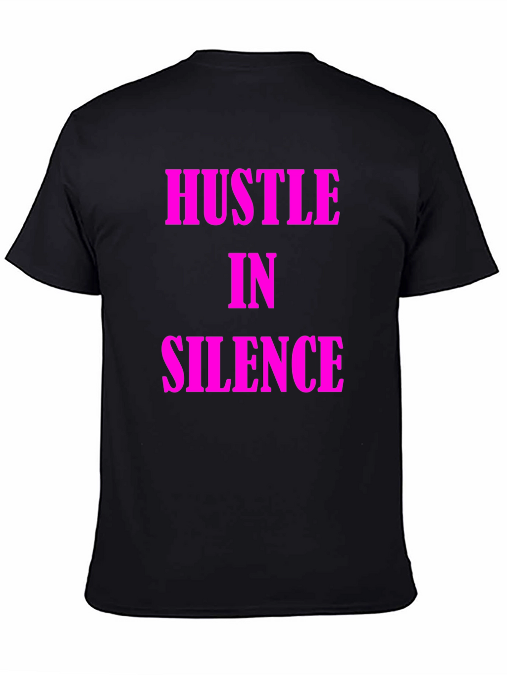 Hustle in Silence Black T-Shirt